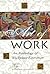 The Art Of Work : An Anthology of Workplace Literature