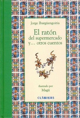 El ratón del supermercado y... otros cuentos (Hardcover)