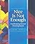 Nice is Not Enough by Larry Nucci