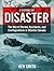 A History of Disaster: The Worst Storms, Accidents, and Conflagrations in Atlantic Canada