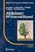 Alzheimer: 100 Years and Beyond (Research and Perspectives in Alzheimer's Disease)