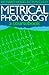 Metrical Phonology by Richard M. Hogg