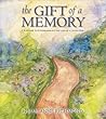 The Gift of a Memory by Marianne Richmond