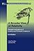BROADER VIEW OF RELATIVITY, A: GENERAL IMPLICATIONS OF LORENTZ AND POINCARE INVARIANCE (2ND EDITION) (Advanced Series on Theoretical Physical Science, 10)