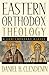 Eastern Orthodox Theology: ...