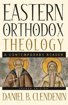 Eastern Orthodox Theology: A Contemporary Reader (Paperback)