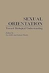 Sexual Orientation: Toward Biological Understanding