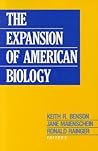 The Expansion of American Biology The Expansion of American Biology