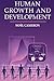 Human Growth and Development by Noël Cameron