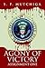 AGONY OF VICTORY by S.P. Mutchiga
