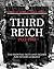 The Third Reich: Facts, Figures and data for Hitler's Nazi Regime, 1933-45 (World War II Germany)