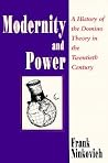 Modernity and Power: A History of the Domino Theory in the Twentieth Century