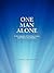 One Man Alone An Investigat...