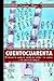 Cuentocuarenta: 39 poemas de amor, de poesía, de locura y de muerte; y un cuento de vainilla (Spanish Edition)