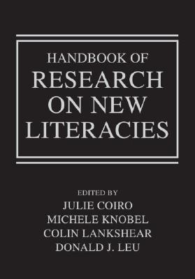 Handbook of Research on New Literacies (Paperback)