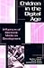 Children in the Digital Age by Amy  Jordan