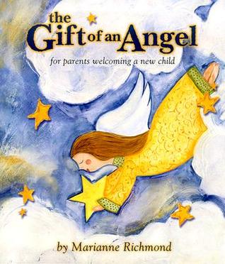 The Gift of an Angel: For Parents Welcoming a New Child (Hardcover)
