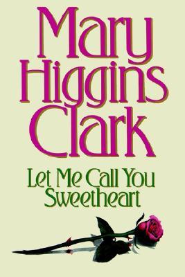 Let Me Call You Sweetheart