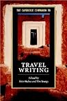 The Cambridge Companion to Travel Writing by Peter Hulme