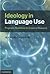 Ideology in Language Use: P...