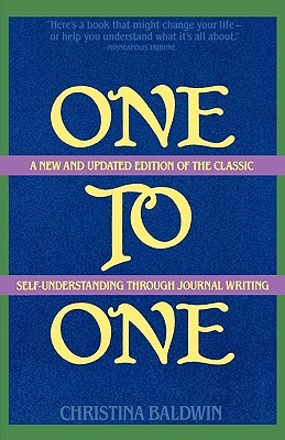 One to One: Self-Understanding Through Journal Writing (Paperback)
