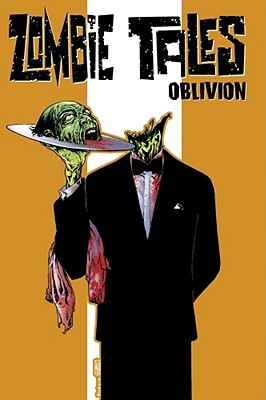 Zombie Tales: Oblivion (Paperback)