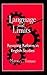 Language and Limits: Resisting Reform in English Studies (Literacy Culture Learning)