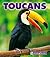 Toucans (New Naturebooks, 1264)