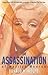The Assassination of Marilyn Monroe by Donald H. Wolfe