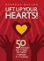 Lift Up Your Hearts!: 50 Bl...