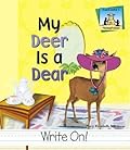 My Deer Is a Dear