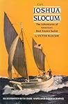 Capt. Joshua Slocum: The Life and Voyages of America's Best Known Sailor Capt. Joshua Slocum: The Life and Voyages of America's Best Known Sailor