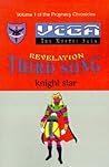 Revelation Third Song: Volume 1 of the Prophecy Chronicles
