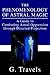 The Phenomenology of Astral Magic: A Guide to Combating Astral Oppression through Directed Projection