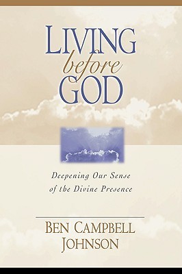 Living before God: Deepening Our Sense of the Divine Presence (Paperback)