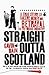 Straight Outta Scotland: A ...
