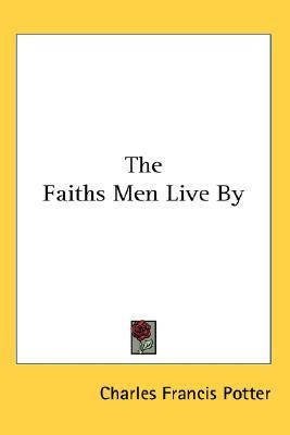 The Faiths Men Live by (Paperback)
