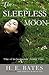The Sleepless Moon by H.E. Bates