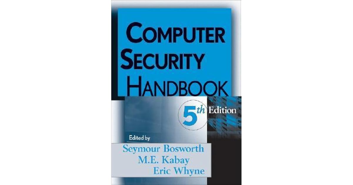 Computer Security Handbook, Set by Seymour Bosworth