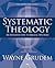 Systematic Theology : An Introduction to Biblical Doctrine