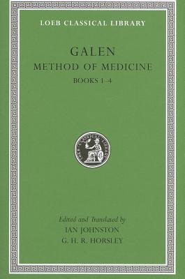 Method of Medicine, Volume I: Books 1–4 (Loeb Classical Library)