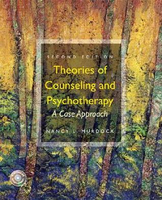Theories of Counseling and Psychotherapy: A Case Approach (Hardcover)