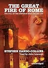 The Great Fire of Rome by Stephen Dando-Collins