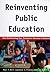 Reinventing Public Education: How Contracting Can Transform America's Schools (Rand Research Study)