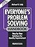 Everyone's Problem Solving Handbook (Productivity's Shopfloor)