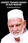 Journey Towards Insight By Sufi Teacher