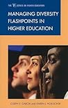 Managing Diversity Flashpoints in Higher Education (A.C.E. Series on Higher Education)