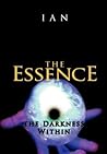 The Essence: The Darkness Within