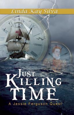 Just Killing Time (Across Time, #4)
