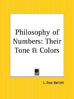 Philosophy of Numbers: Their Tone and Colors (Paperback)